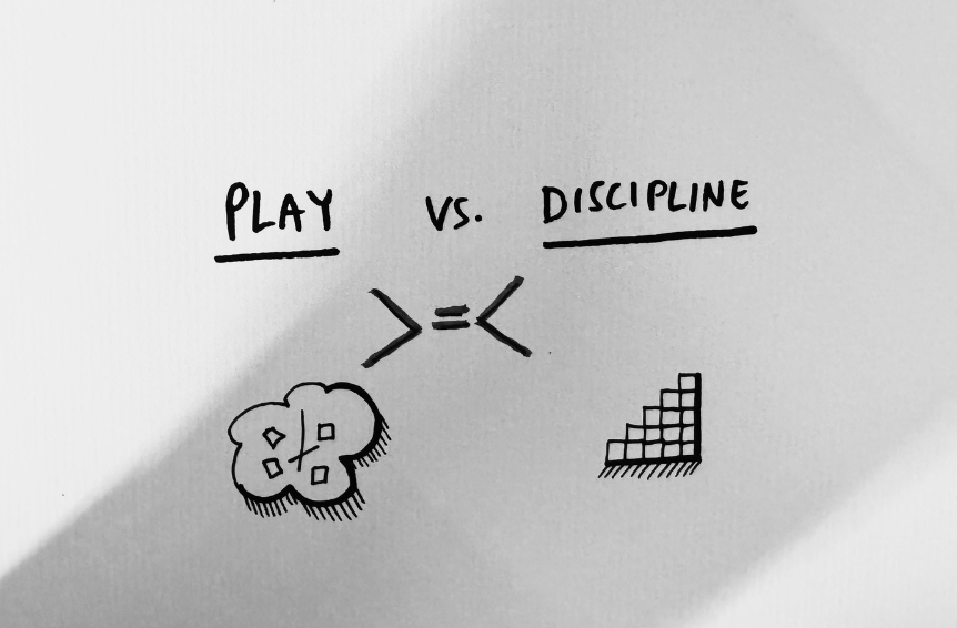 Play versus Discipline